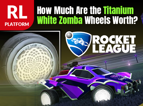 Rocket League TW Zomba Price (2023): How Much Are the Titanium White Zomba Wheels Worth?